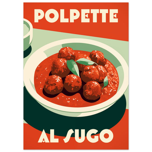 POLPETTE AL SUGO POSTER